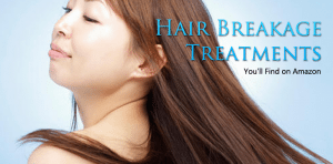 top products for hair breakage treatment